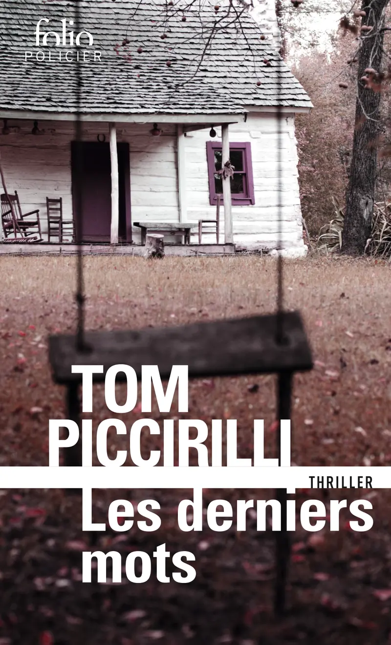 Les derniers mots - Tom Piccirilli