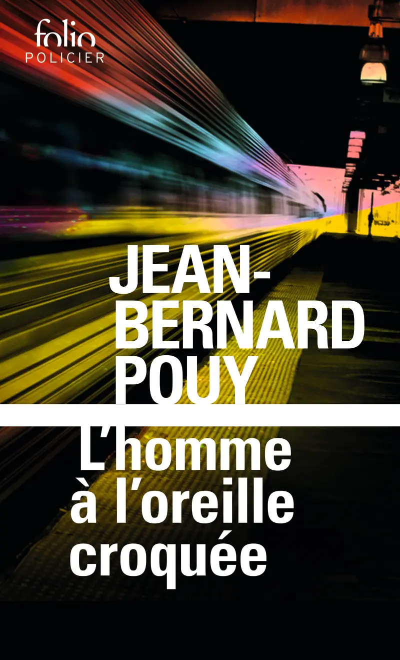 L'homme à l'oreille croquée - Jean-Bernard Pouy