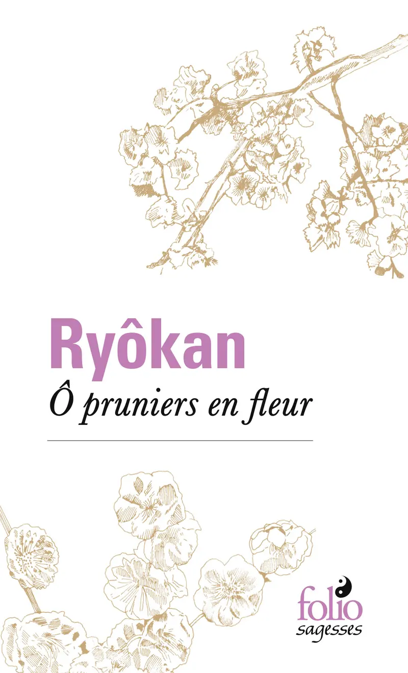Ô pruniers en fleur - Ryôkan