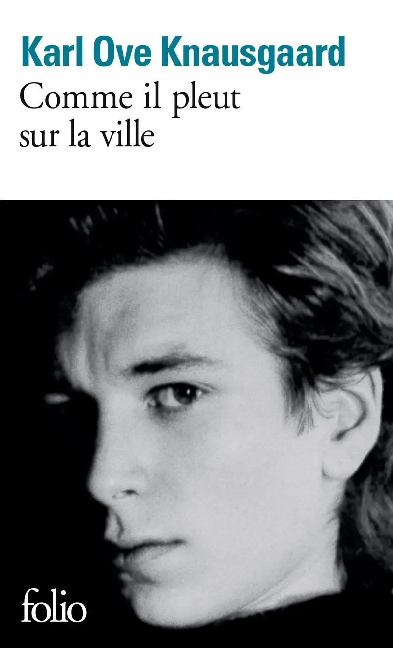 Comme il pleut sur la ville - Karl Ove Knausgaard