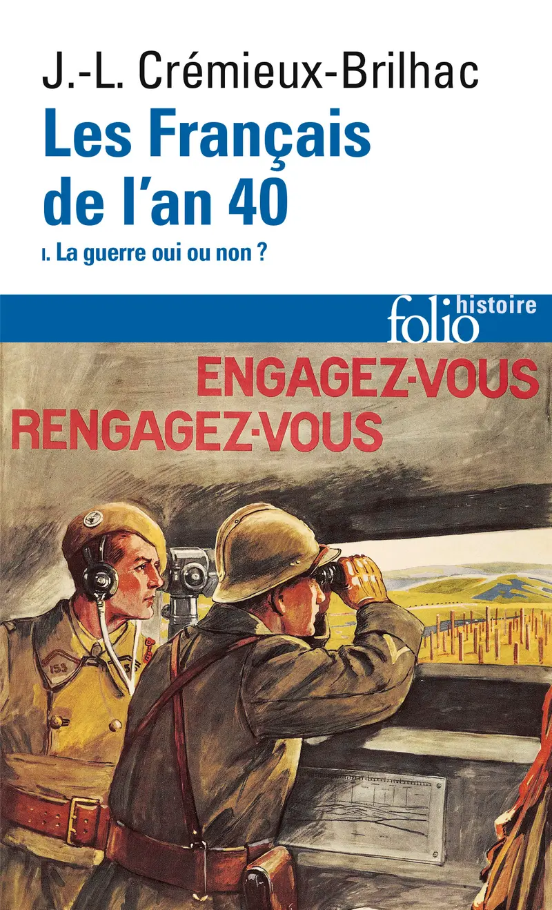 Les Français de l'an 40 - Jean-Louis Crémieux-Brilhac