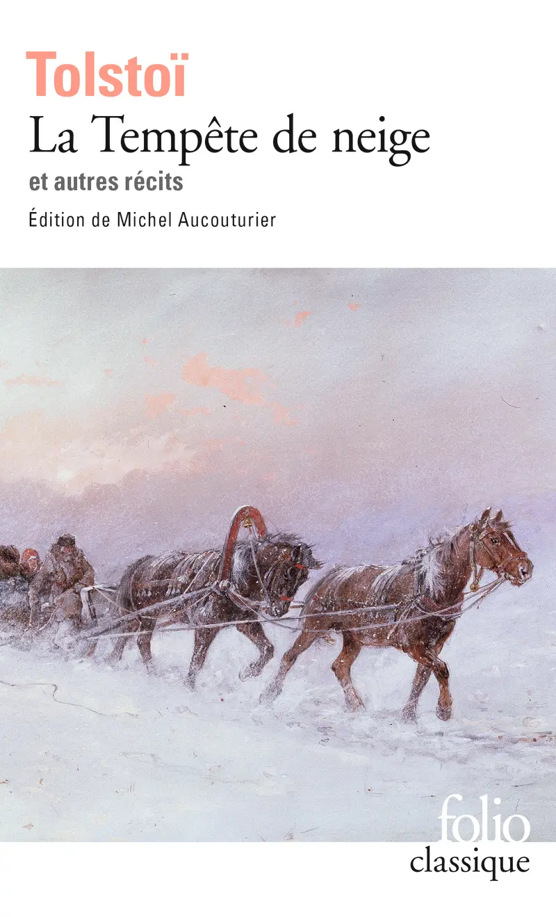 La Tempête de neige et autres récits - Léon Tolstoï