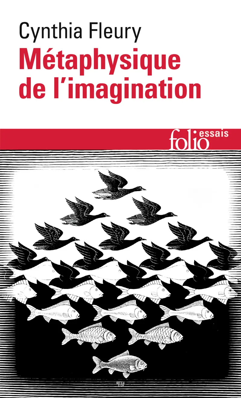 Métaphysique de l’imagination - Cynthia Fleury