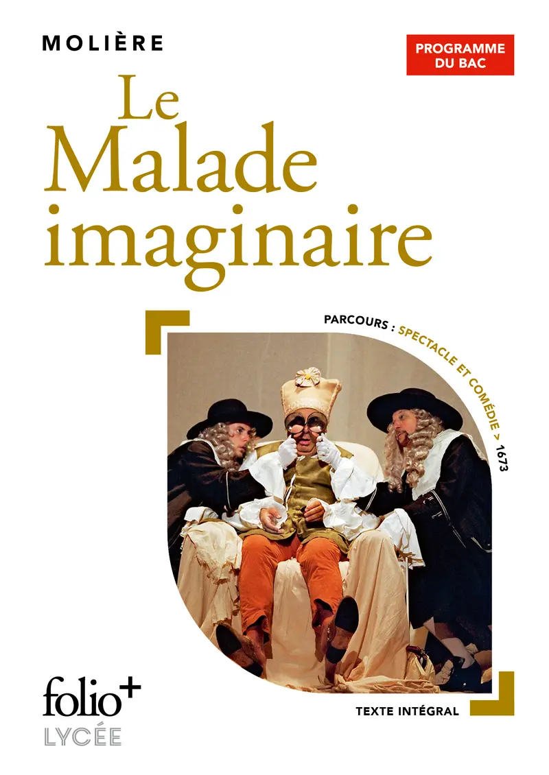 Le Malade imaginaire - Bac 2024 - Molière