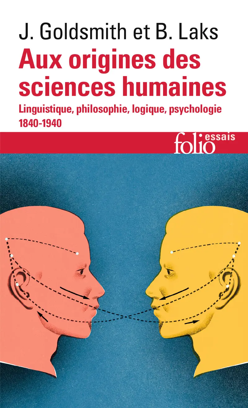 Aux origines des sciences humaines - Bernard Laks - John Goldsmith