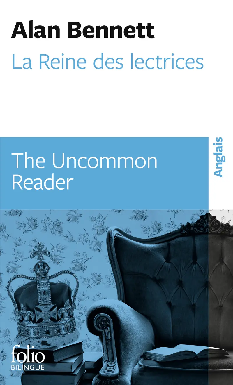 La Reine des lectrices / The Uncommon Reader - Alan Bennett