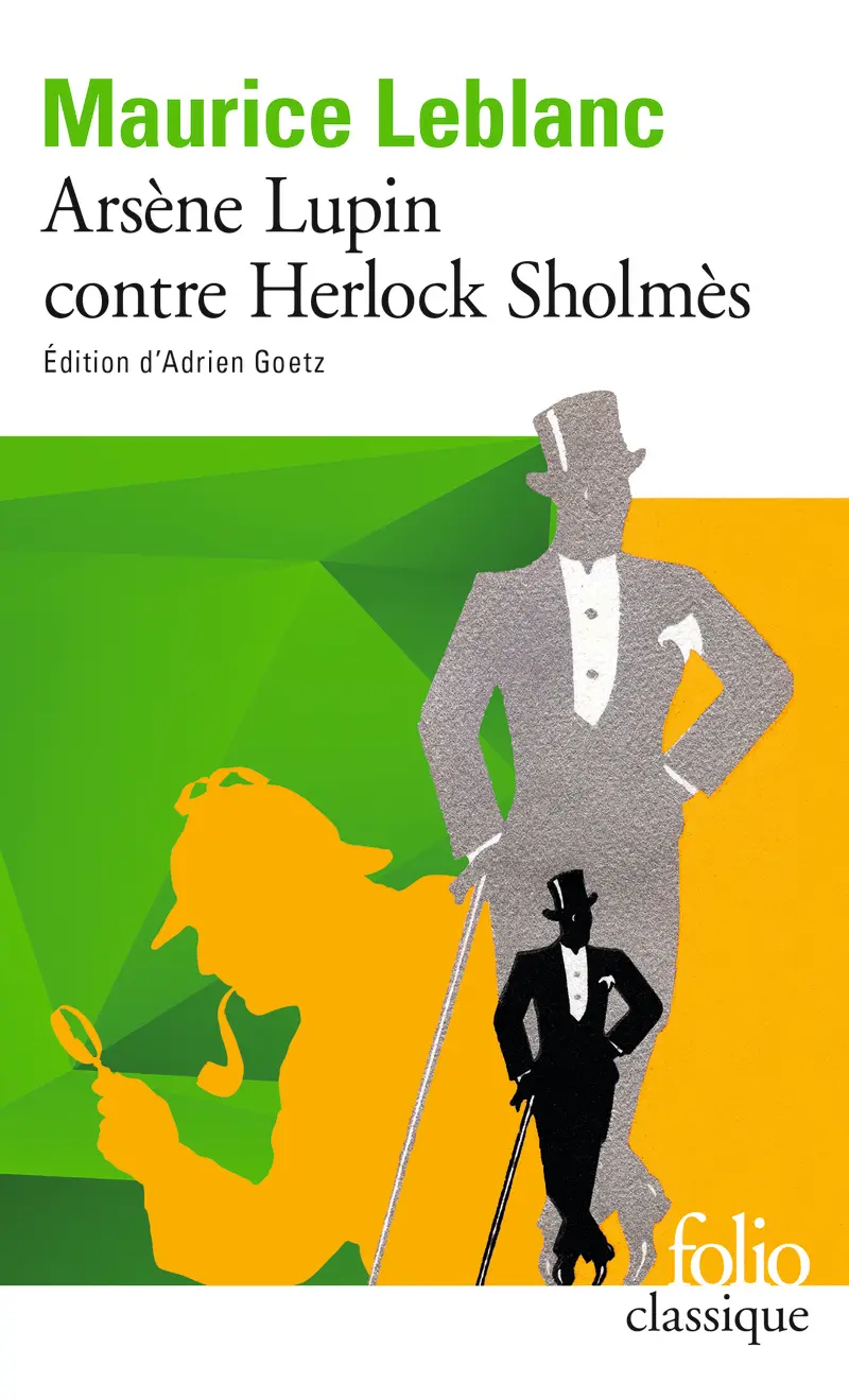 Arsène Lupin contre Herlock Sholmès - Maurice Leblanc