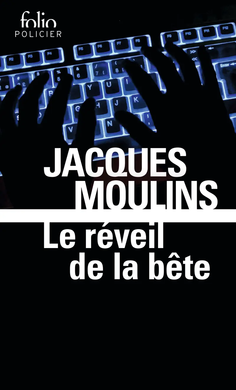 Le réveil de la bête - Jacques Moulins