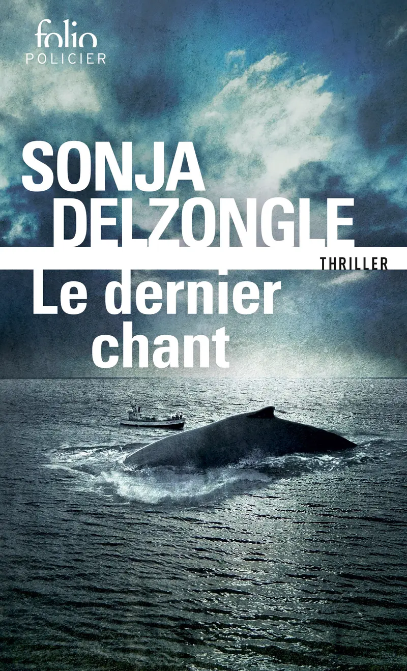 Le dernier chant - Sonja Delzongle