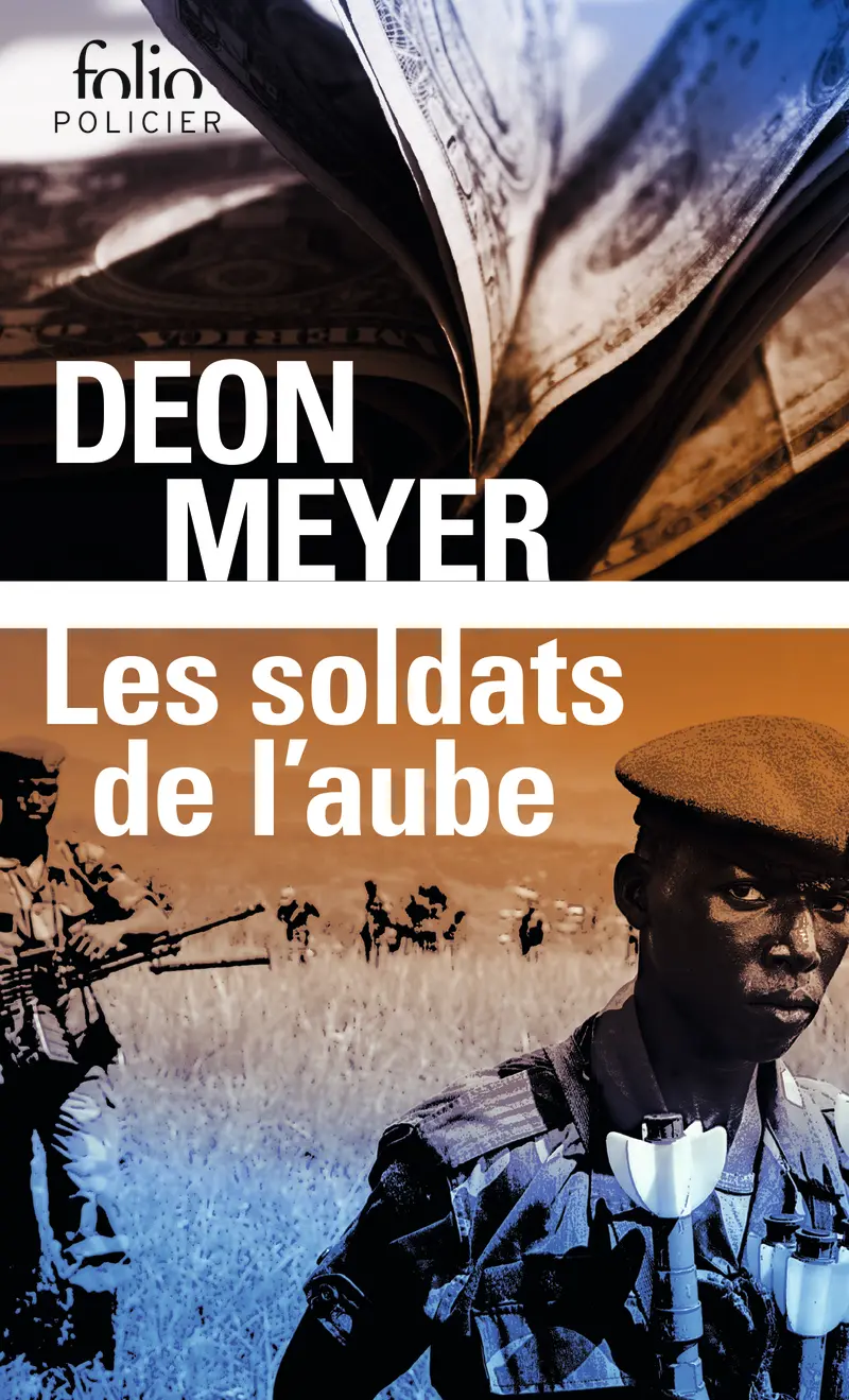 Les soldats de l’aube - Deon Meyer