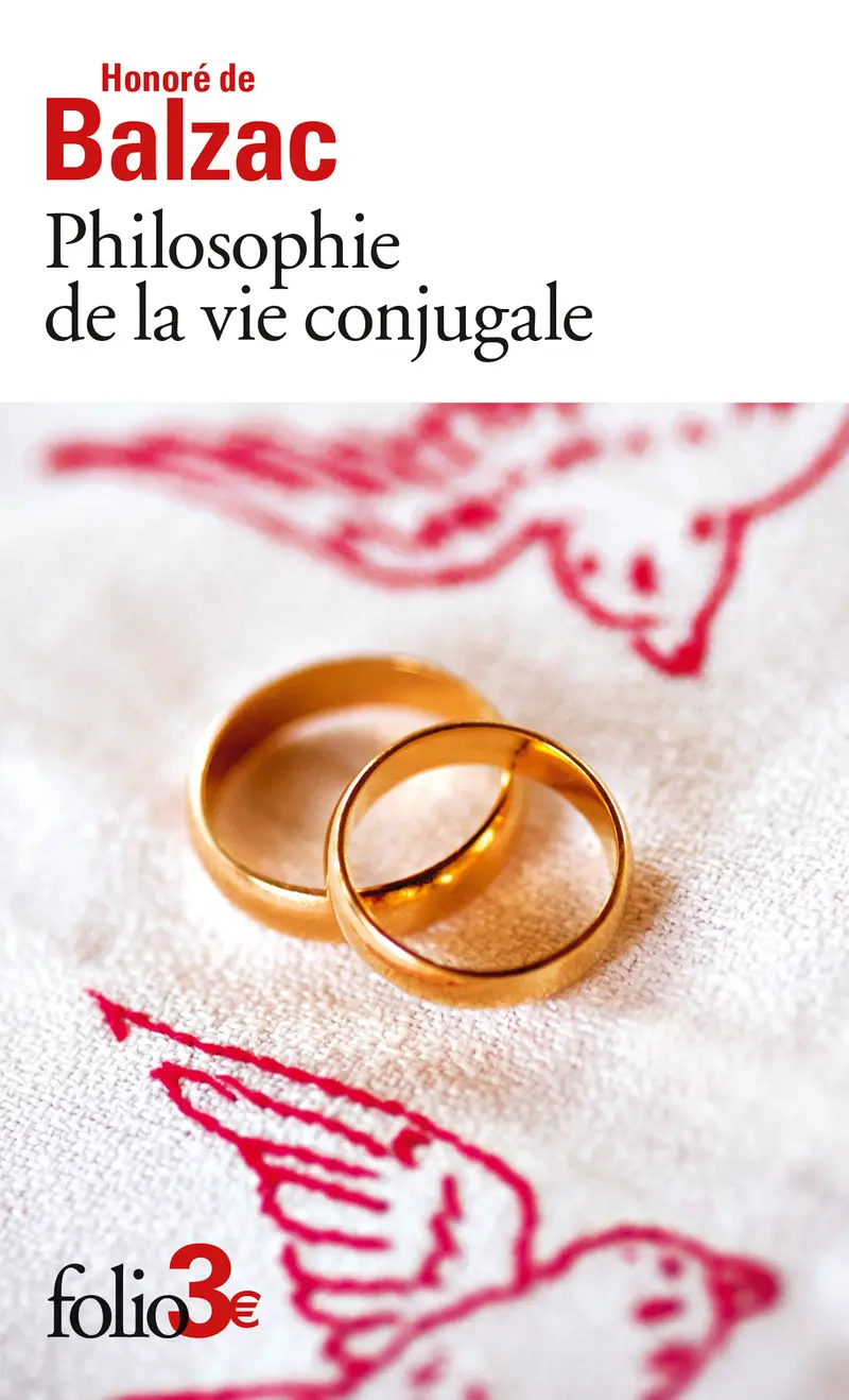 Philosophie de la vie conjugale - Honoré de Balzac