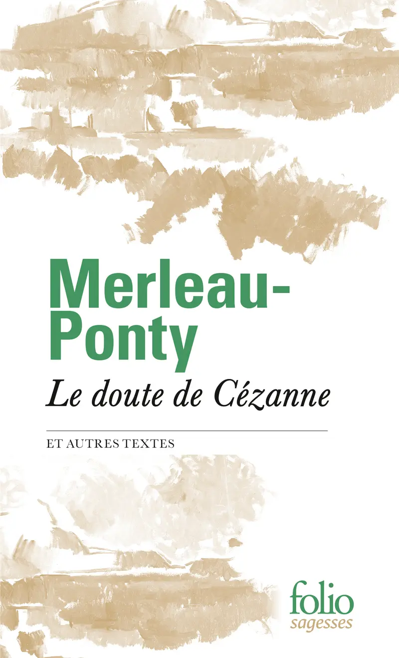 Le doute de Cézanne et autres textes - Maurice Merleau-Ponty