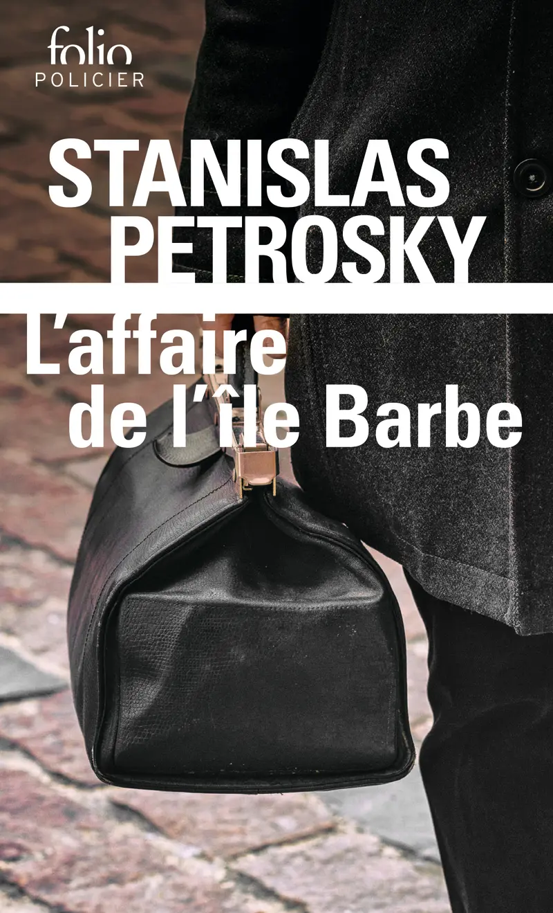 L'affaire de l'île Barbe - Stanislas Petrosky