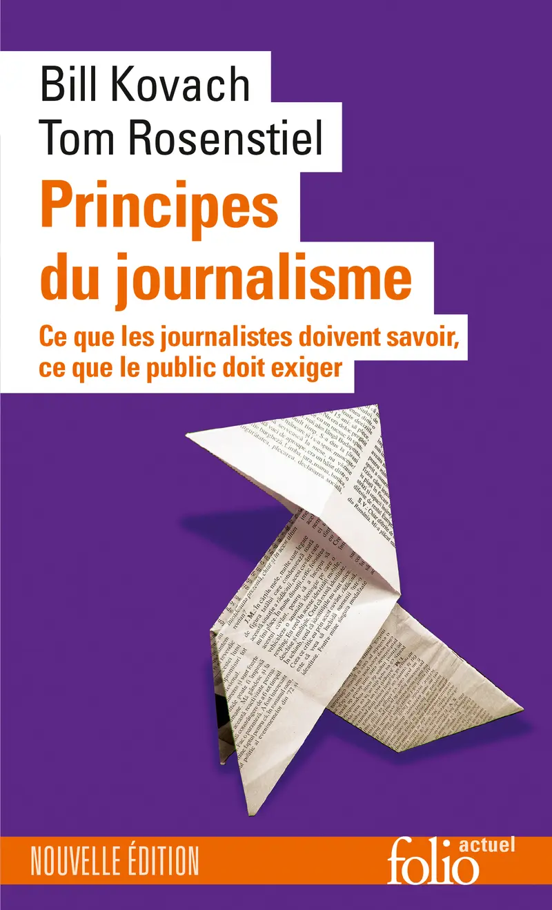 Principes du journalisme - Bill Kovach - Tom Rosenstiel