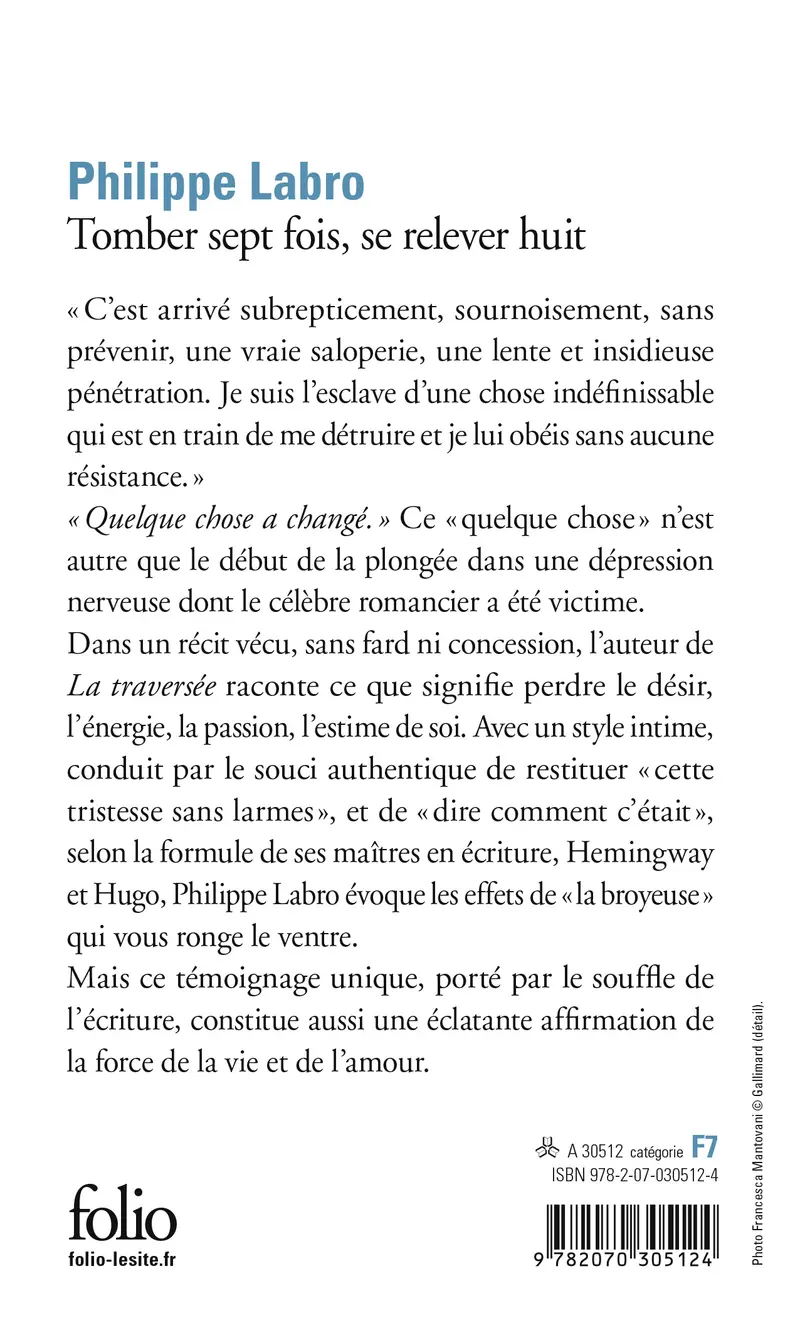 Tomber sept fois, se relever huit - Philippe Labro