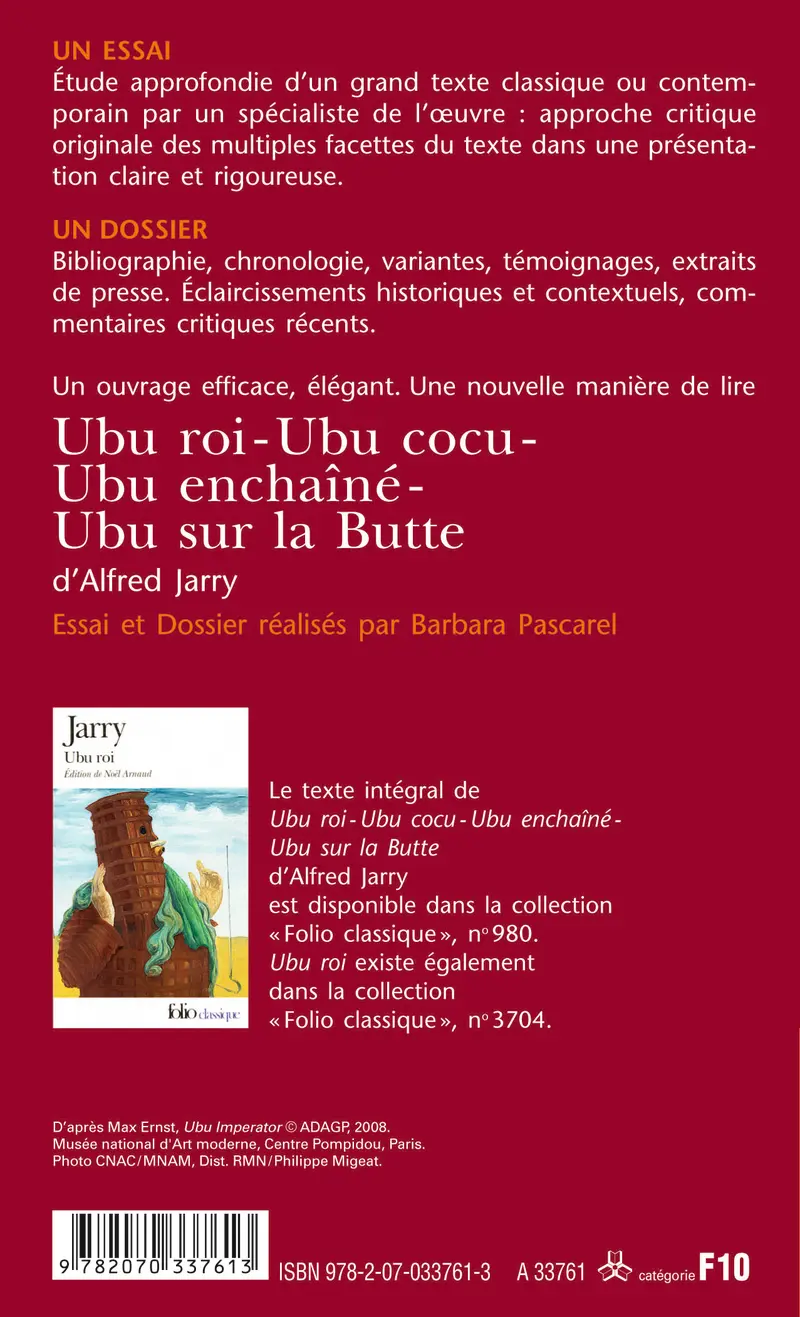 Ubu roi – Ubu cocu – Ubu enchaîné – Ubu sur la Butte d'Alfred Jarry (Essai et dossier) - Barbara Pascarel