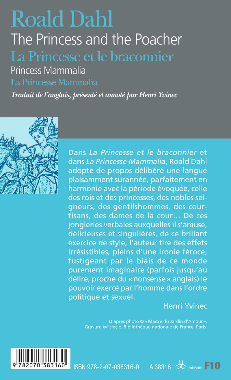 La Princesse et le braconnier/The Princess and the Poacher – La Princesse Mammalia/Princess Mammalia - Roald Dahl