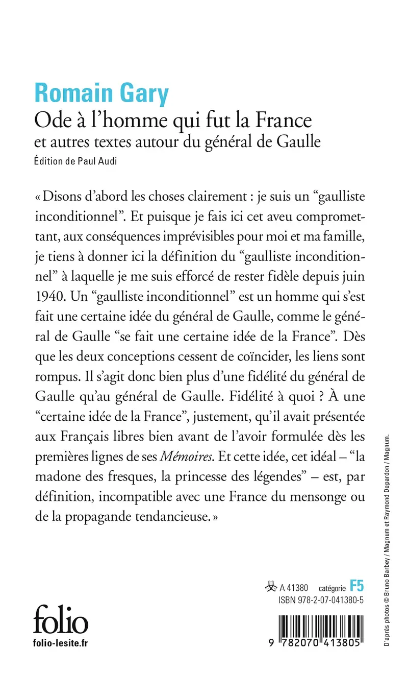 Ode à l'homme qui fut la France et autres textes autour du général de Gaulle - Romain Gary