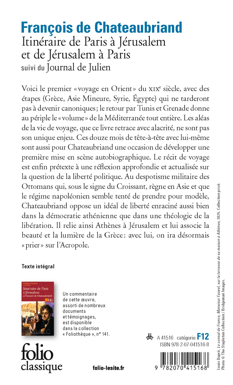 Itinéraire de Paris à Jérusalem et de Jérusalem à Paris suivi de Journal de Julien - François-René de Chateaubriand