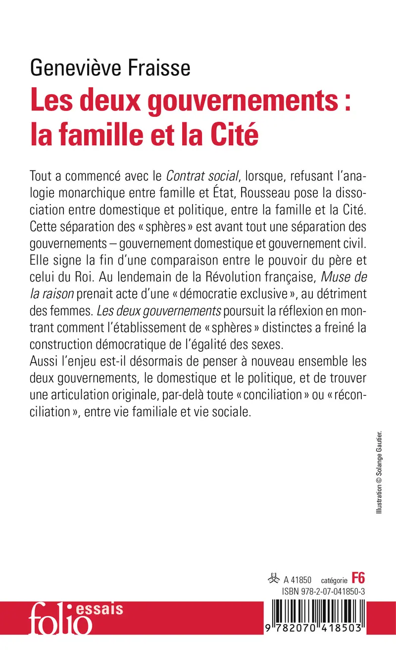 Les deux gouvernements : la famille et la Cité - Geneviève Fraisse