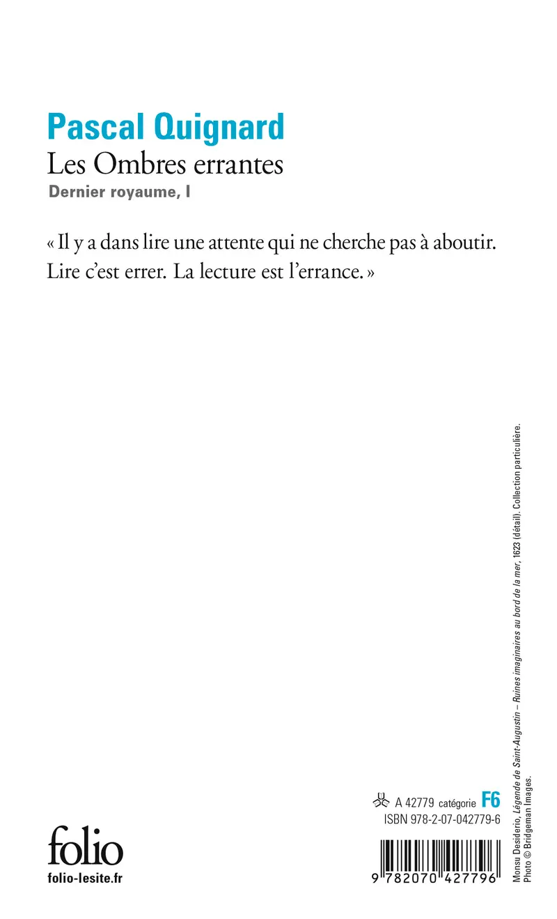 Les Ombres errantes - Pascal Quignard