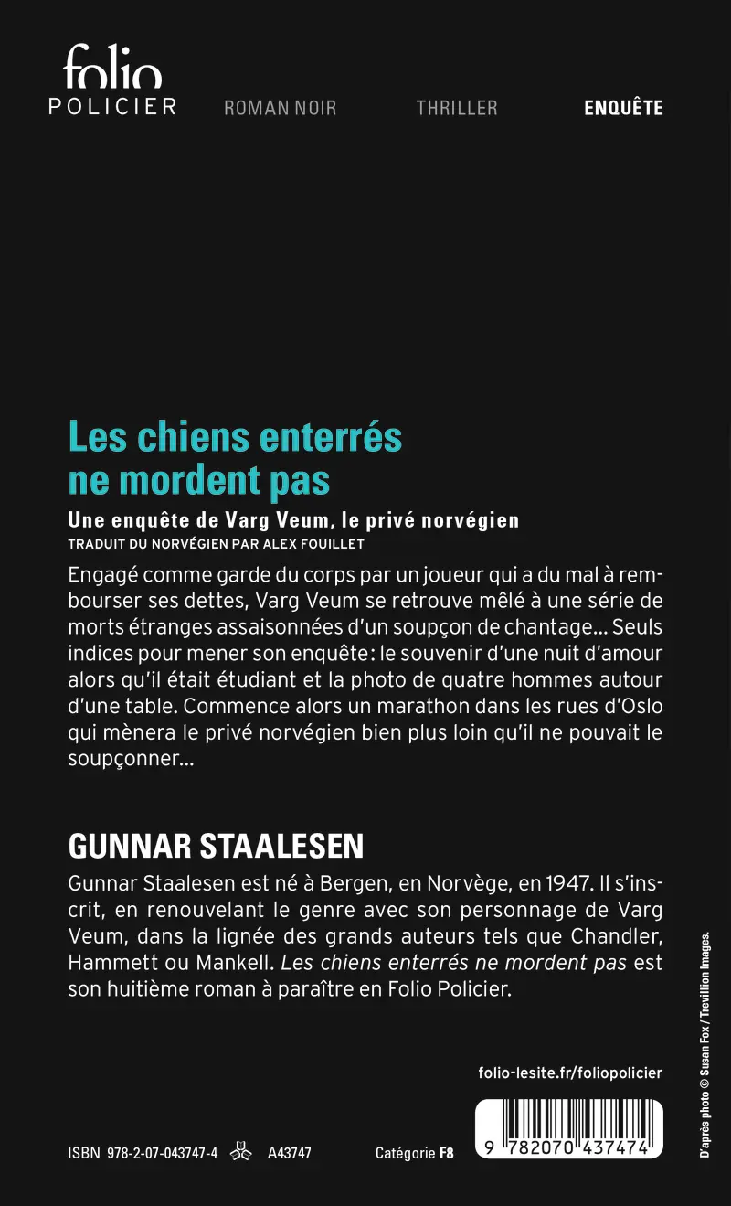 Les chiens enterrés ne mordent pas - Gunnar Staalesen