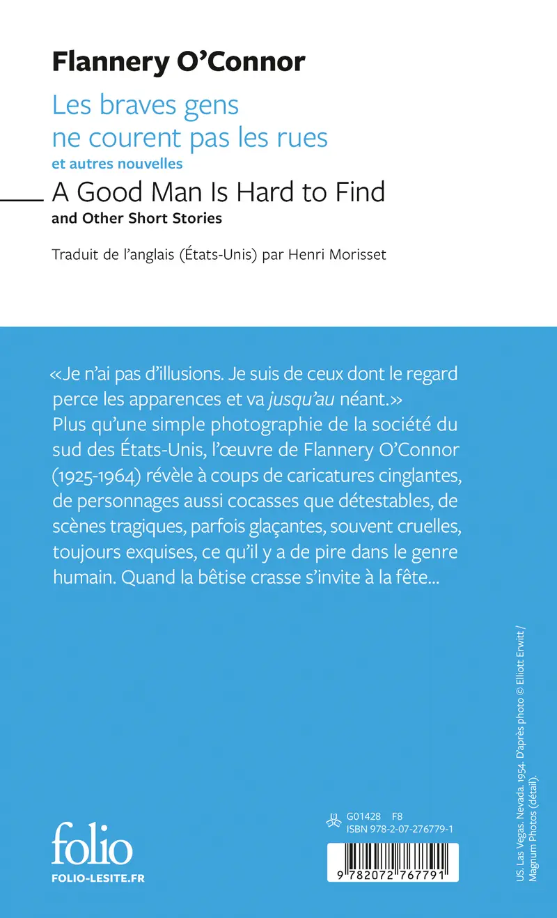 Les braves gens ne courent pas les rues et autres nouvelles/A Good Man is Hard to Find and Other Short Stories - Flannery O'Connor