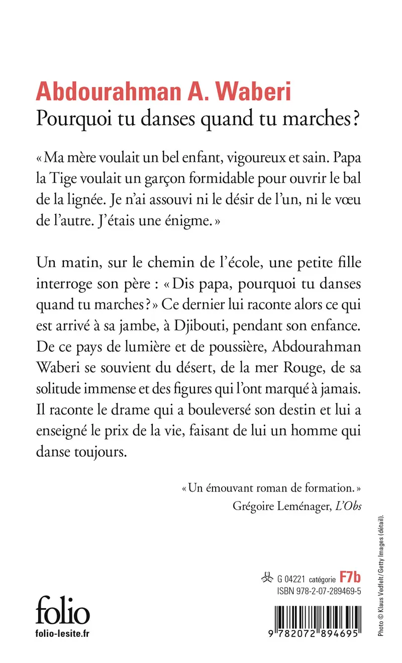 Pourquoi tu danses quand tu marches ? - Abdourahman A. Waberi