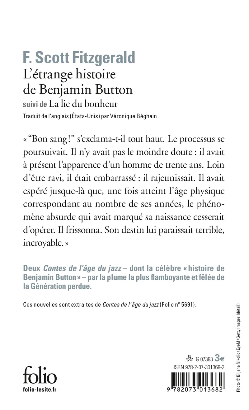 L'étrange histoire de Benjamin Button suivi de La lie du bonheur - Francis Scott Fitzgerald