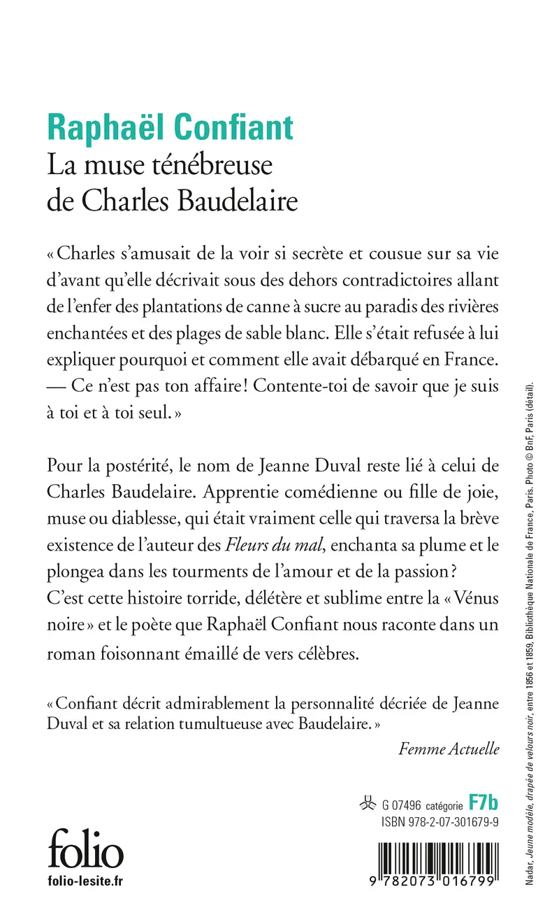 La muse ténébreuse de Charles Baudelaire - Raphaël Confiant