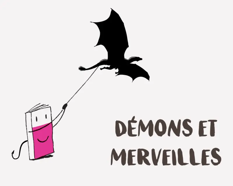 Démons et merveilles