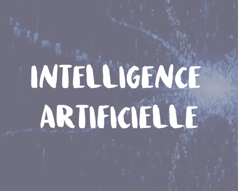 Intelligence artificielle