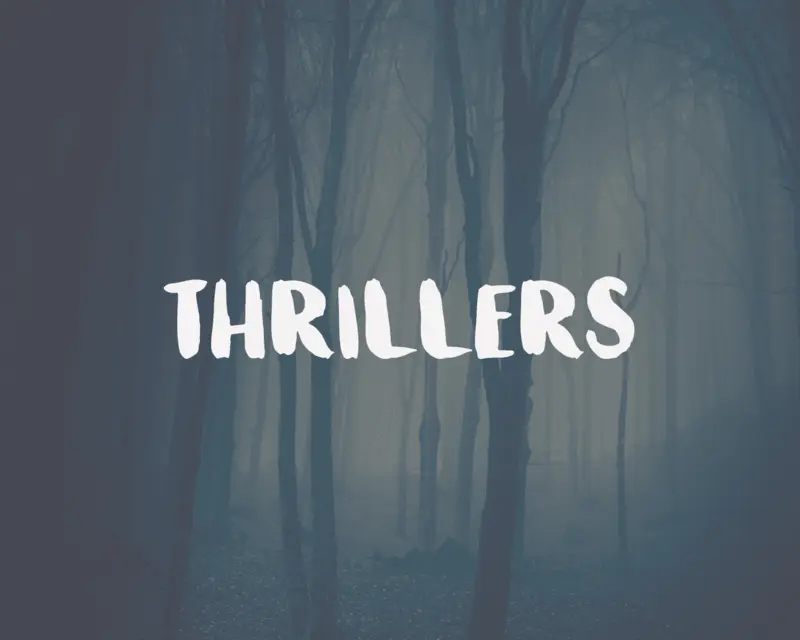 Thrillers