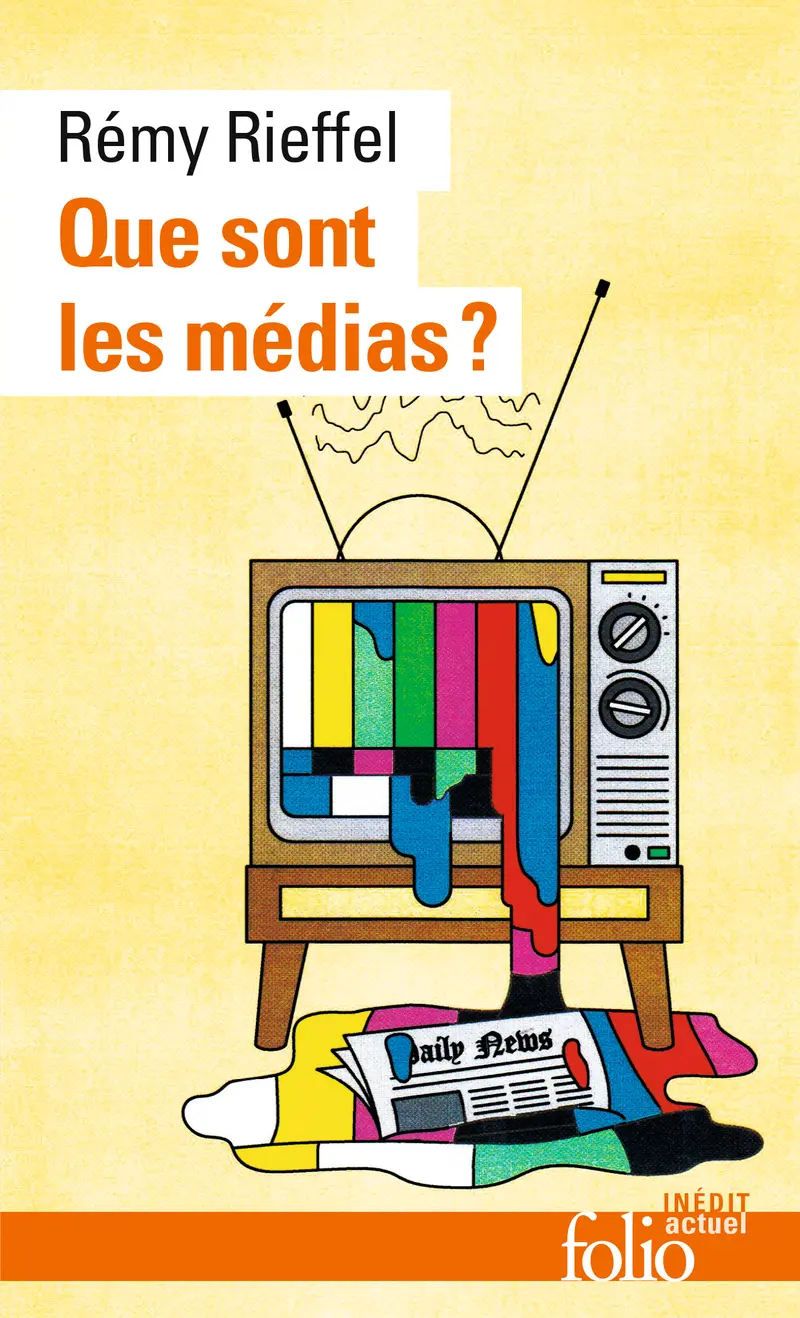 Que sont les médias? - Rémy Rieffel
