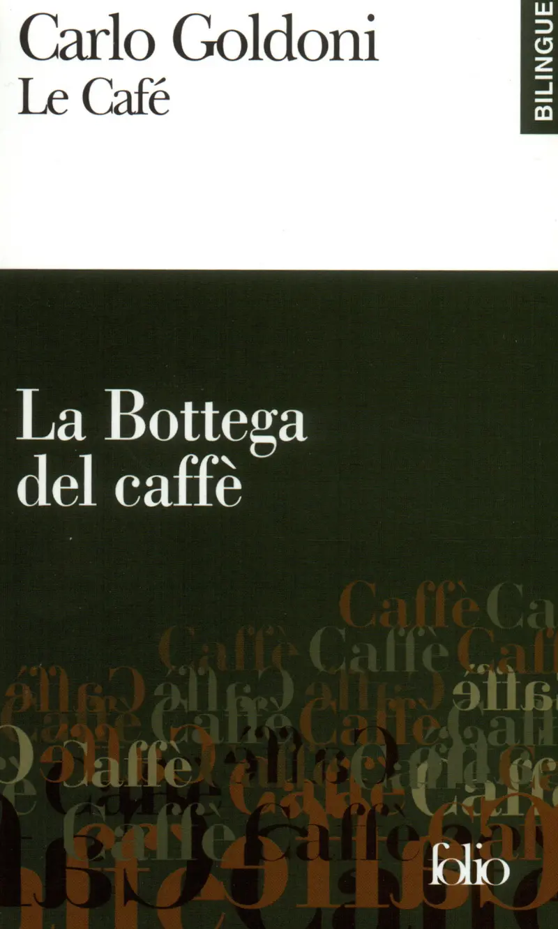 Le Café/La Bottega del caffè - Carlo Goldoni