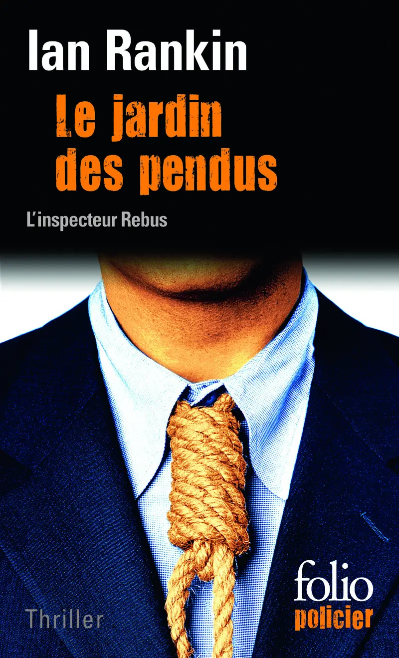 Le Jardin des pendus - Ian Rankin