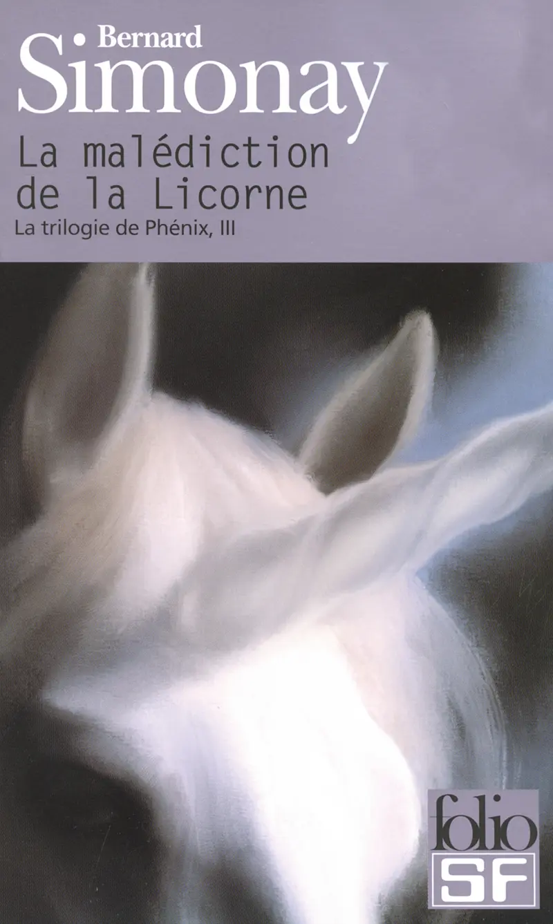 La malédiction de la Licorne - Bernard Simonay