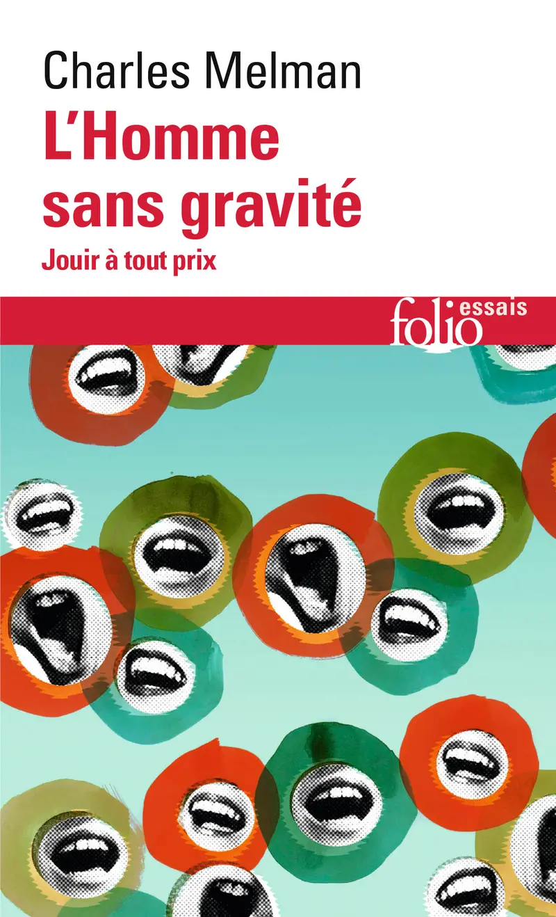 L'Homme sans gravité - Charles Melman - Jean-Pierre Lebrun