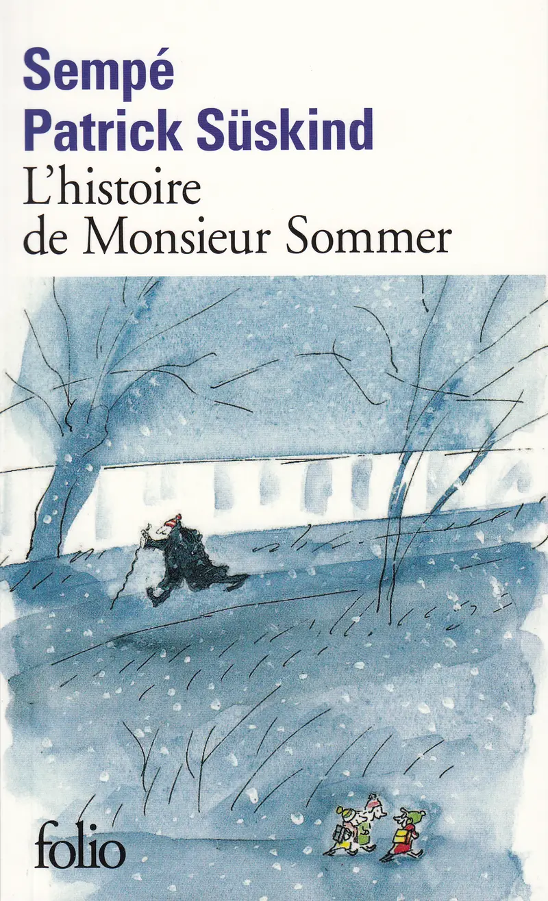 L'histoire de Monsieur Sommer - Patrick Süskind - Sempé - Sempé