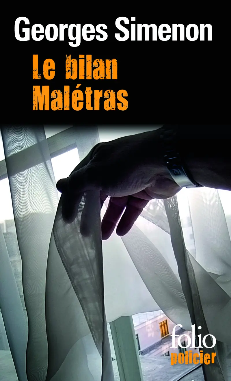 Le bilan Malétras - Georges Simenon