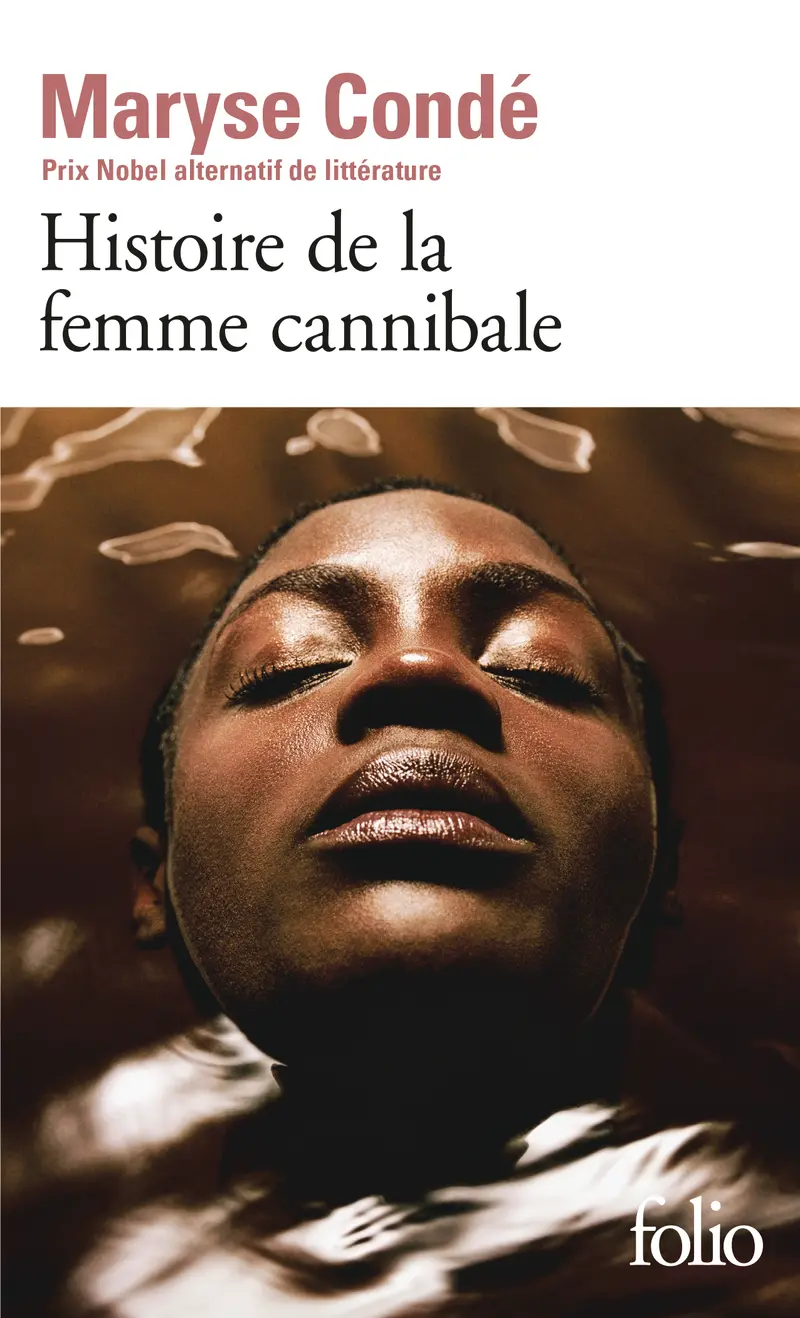 Histoire de la femme cannibale - Maryse Condé