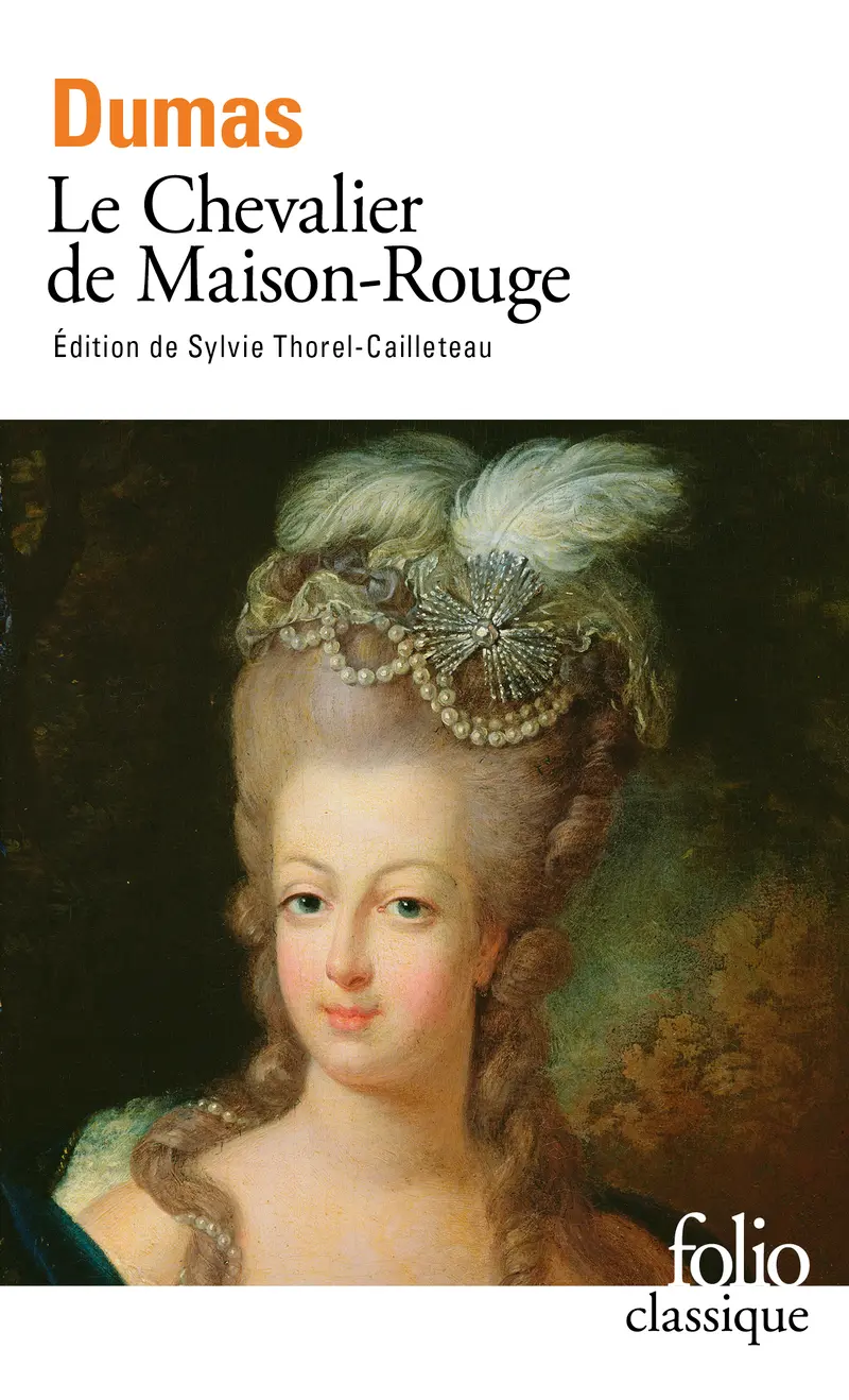 Le Chevalier de Maison-Rouge - Alexandre Dumas