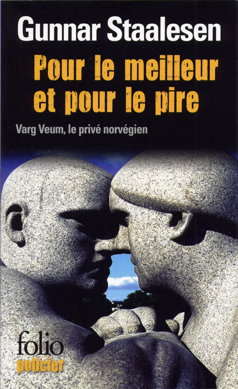 Pour le meilleur et pour le pire - Gunnar Staalesen Pour le meilleur et pour le pire - Gunnar Staalesen