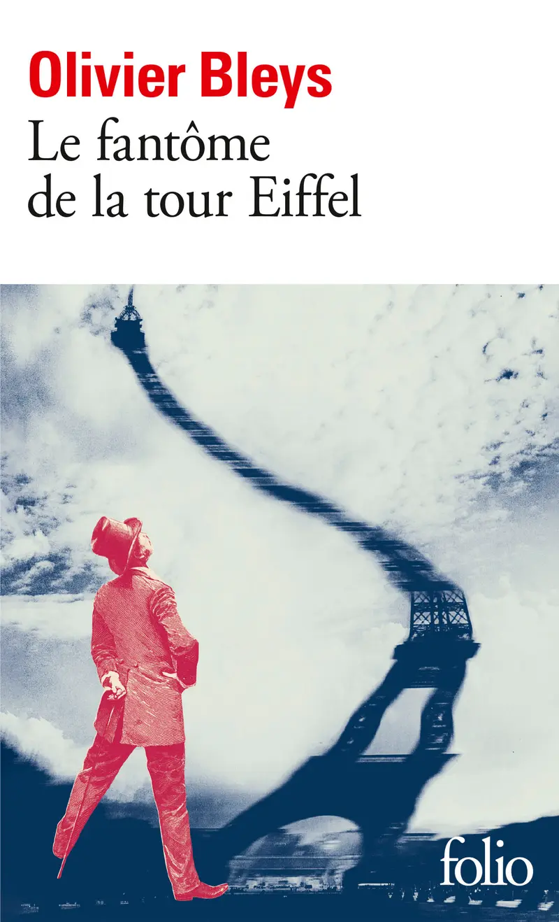 Le Fantôme de la tour Eiffel - Olivier Bleys