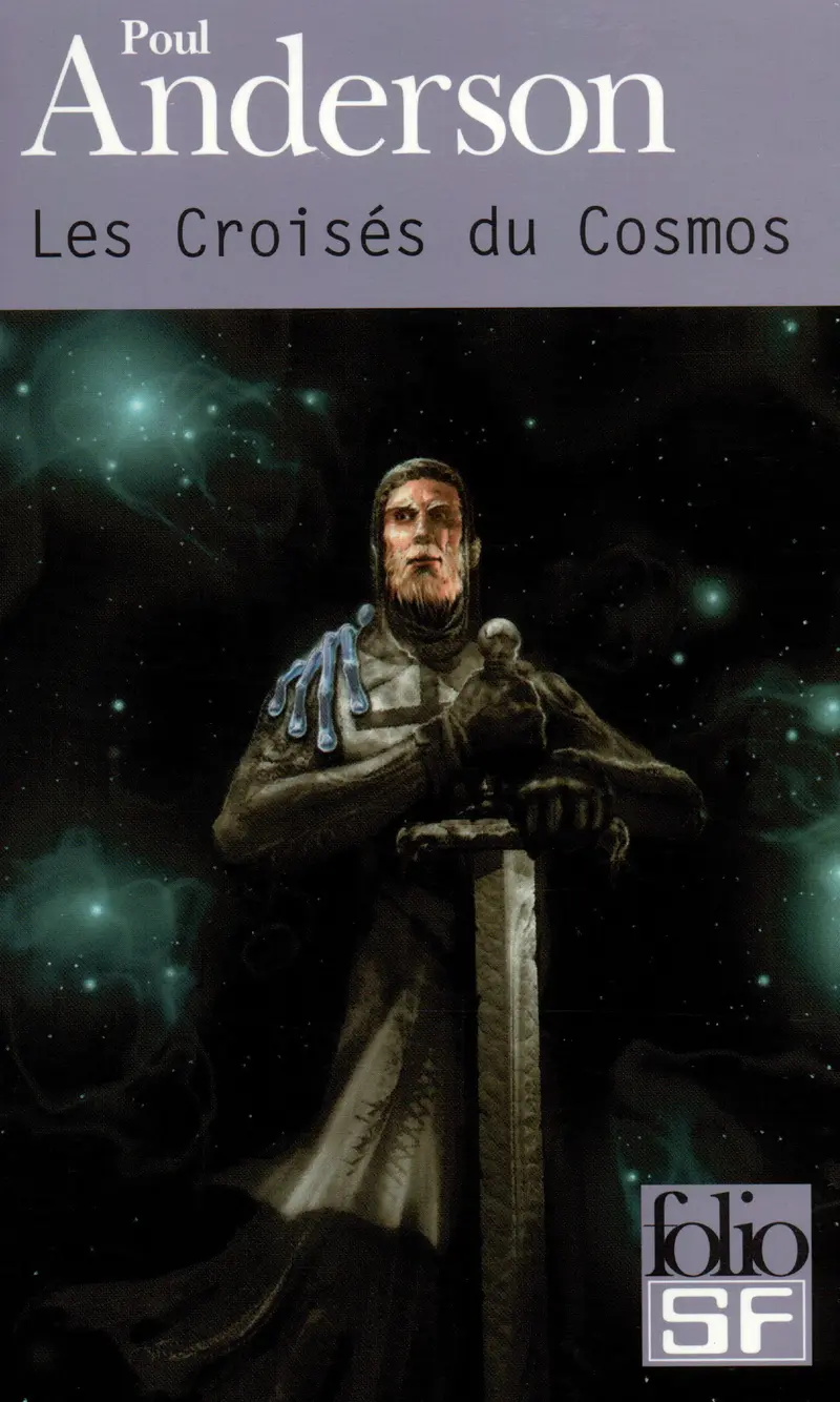 Les Croisés du Cosmos - Poul Anderson Les Croisés du Cosmos - Poul Anderson