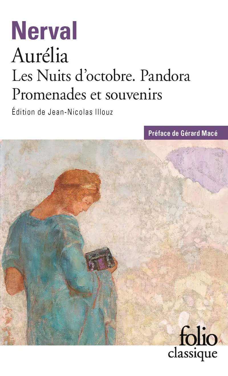 Aurélia précédé de Les Nuits d'Octobre, Pandora et de Promenades et Souvenirs - Gérard de Nerval