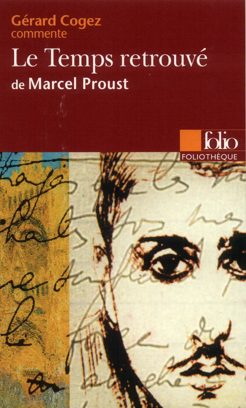 Le temps retrouvé de Marcel Proust (Essai et dossier) - Gérard Cogez