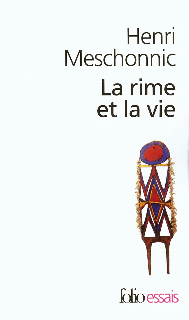 La rime et la vie - Henri Meschonnic