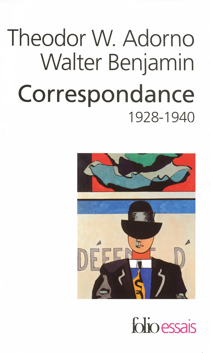 Correspondance - Theodor W. Adorno - Walter Benjamin
