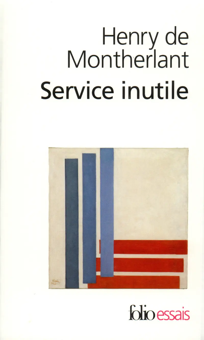 Service inutile - Henry de Montherlant